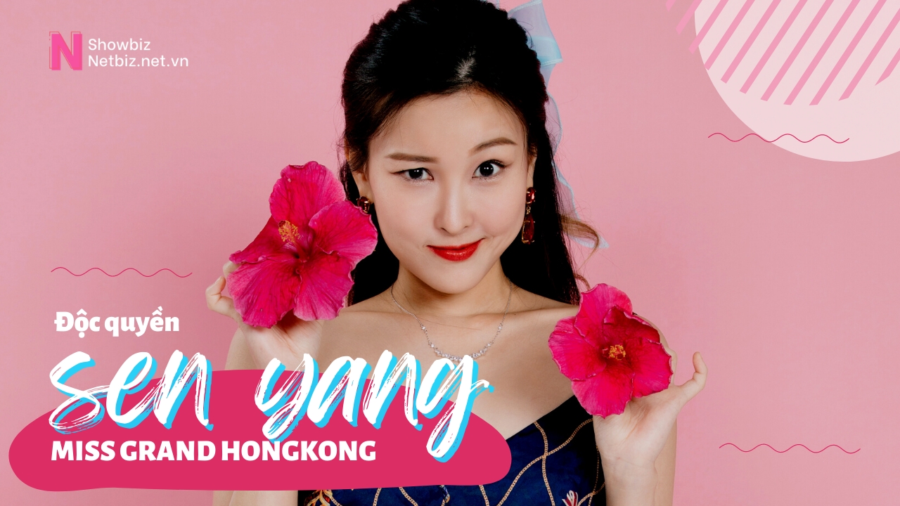 Miss Grand HongKong 2021 - Sen Yang: Cấp 2 thường xuyên trốn học đi chơi net