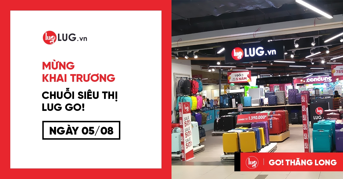 Tưng bừng khai trương chuỗi hệ thống LUG GO với diện tích hơn 500m2 Tưng bừng khai trương chuỗi hệ thống LUG GO với diện tích hơn 500m2