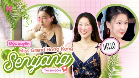 Miss Grand Hongkong - Sen Yang tại Sài Gòn, đi tìm món sinh tố không ai bán